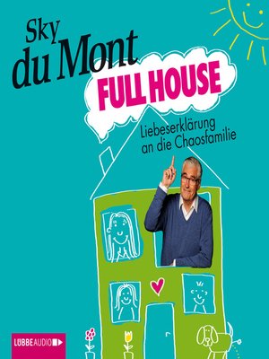 cover image of Full House--Liebeserklärung an die Chaosfamilie